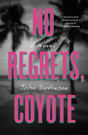 No Regrets Coyote