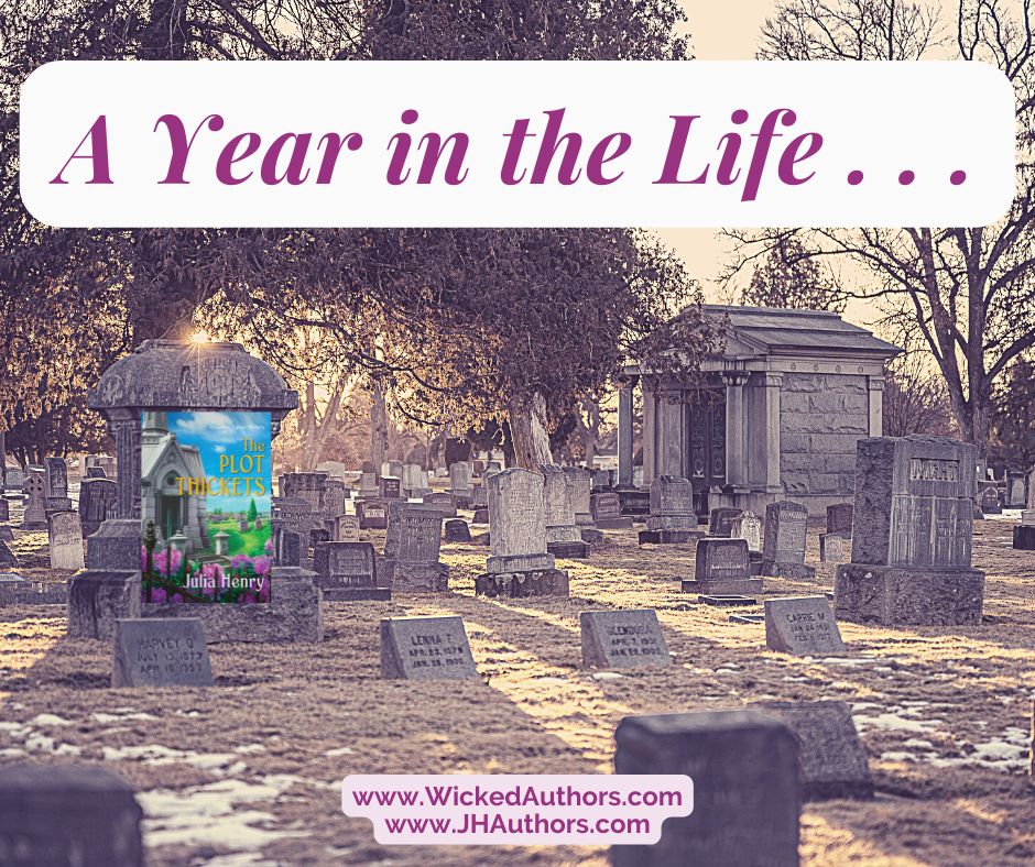 A cemetery with THE PLOT THICKETS on one of the gravestones. The title says A YEAR IN THE LIFE.